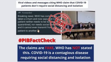 WHO Doctors Advising Against Social Distancing, Use of Masks? Is COVID-19 Now a 'Treatable' Flu Virus? PIB Fact Check Debunks Fake News