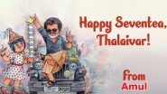 Amul Wishes Rajinikanth on His 70th Birthday with a Cool Topical Saying 'Happy Seventea, Thalaivar!'