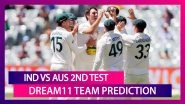 India vs Australia Dream11 Team Prediction, 2nd Test 2020: Tips To Pick Best Playing XI