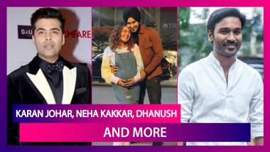 Karan Johar Asked To Explain Video Of Party By NCB; Neha Kakkar Announces Pregnancy; Dhanush Joins Chris Evans, Ryan Gosling & Russo Brothers' The Gray Man