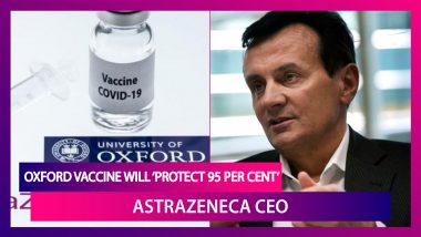 AstraZeneca CEO Pascal Soriot Says Their Oxford COVID-19 Vaccine Likely To Be Up To 95% Effective