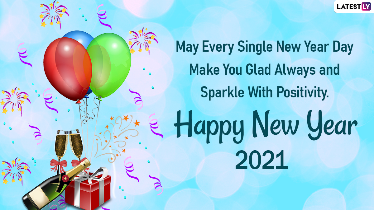 Happy New Year 2021 Greetings to Welcome New Calendar Year: HNY ...