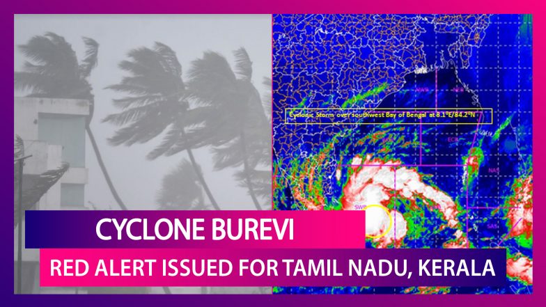 Cyclone Burevi: Orange & Red Alerts Issued For Tamil Nadu, Kerala ...