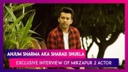 Anjum Sharma AKA Sharad Shukla Shares Mirzapur Season 2 Theories | Interview