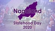 Nagaland Statehood Day 2020 Wishes & HD Images: WhatsApp Stickers, Facebook Messages, Photos of Nagaland and Greetings to Celebrate the 58th State Formation Day