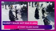 Murder In Broad Daylight: Property Dealer Shot Dead In Agra, Uttar Pradesh At Point-Blank Range By Bike-Borne Assailants