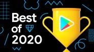 Google Play Best of 2020: Best Android Apps, Games & Winners of Users' Choice Awards Announced