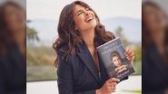 Priyanka Chopra Shares Update on the Release of Her Memoir Unfinished, Says 'Can't-Wait for First Copy Next Month' (View Post)