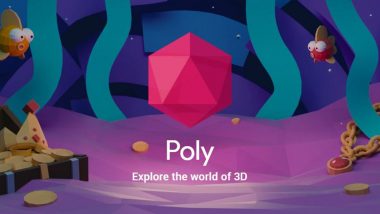 Google to Shut Down its 'Poly' 3D platform on June 30, 2021