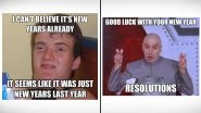 New Year 2021 Resolutions Funny Memes and Jokes: It&rsquo;s Almost Time for &lsquo;New Year, New Me!&rsquo; LOL at These Hilarious Reactions to Our Collective Striving (Often Failing) to Reach Our Goals