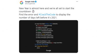 Google India's #CrackTheCode Contest to Display the Number of Days Left Before 2021 Goes Viral! Check out the 'Syntax Error' Found by Netizens