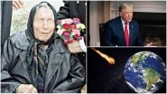 Baba Vanga Predictions For Near-Future: From Donald Trump's Illness to End of The World, Could These 'Possibilities' by 'Balkan Nostradamus' Mystic Come True in 2021?
