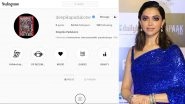 Deepika Padukone&rsquo;s Instagram Posts Goes Missing and We Are Confused if It&rsquo;s Publicity Stunt or a Cyber Crime Attack
