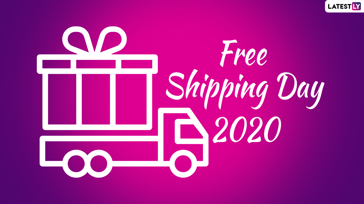 Festivals Events News Free Shipping Day 2020 Significance Of The Day Related To Day Of Online Shopping Latestly
