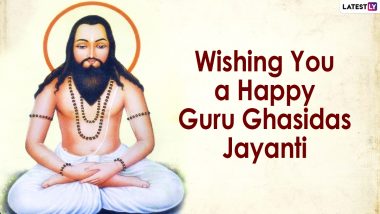 Guru Ghasidas Jayanti 2020 Wishes and HD Images: WhatsApp Messages, Facebook Photos, SMS and Greetings to Honour The Guru of Satnampath