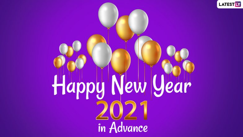 Happy New Year 2021 Wishes in Advance and HD Images: WhatsApp Stickers, Facebook Messages, HNY Greetings, Quotes and SMS to Send to Family & Friends