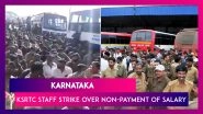 Karnataka: KSRTC Staff Strike Over Non-Payment Of Salary; CM BS Yediyurappa Appeals To Call Off Protest