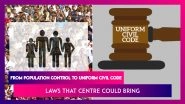 Look-Ahead 2021: From Population Control to Uniform Civil Code, Laws That Centre Could Bring
