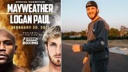 Who is Logan Paul? Know All About American YouTuber Who Will Fight Floyd Mayweather in Exhibiton Match