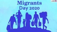 International Migrants Day 2020 Date And Theme: Know The History & Significance of the Observance That Highlights the Contributions & Challenges of Migrants