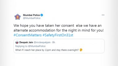 Consent Matters! Mumbai Police's Warning to Twitter User on Spending New Year's Eve Safely and With Consent is Winning People's Hearts
