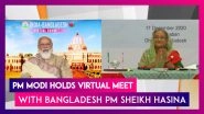 PM Narendra Modi Holds Virtual Meet With Sheikh Hasina, Says Bangladesh Significant Pillar Of India&rsquo;s Neighbourhood First Policy&rsquo;