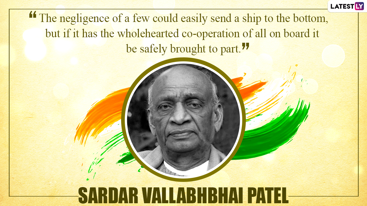 Quotes By Sardar Vallabhbhai Patel