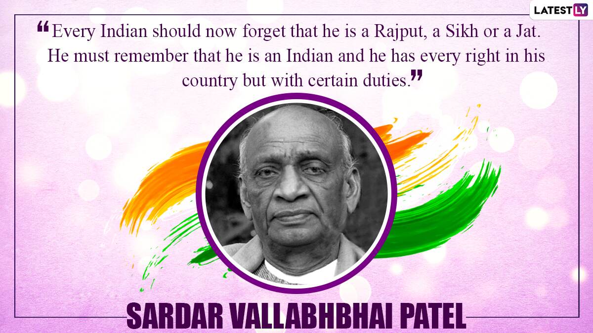 Sardar Vallabhbhai Patel Death Anniversary 2020: Powerful Quotes From ...