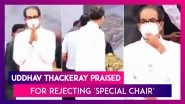 Uddhav Thackeray Praised For Rejecting 'Special Chair' At A Public Function, Maharashtra CM Prefers An Ordinary One