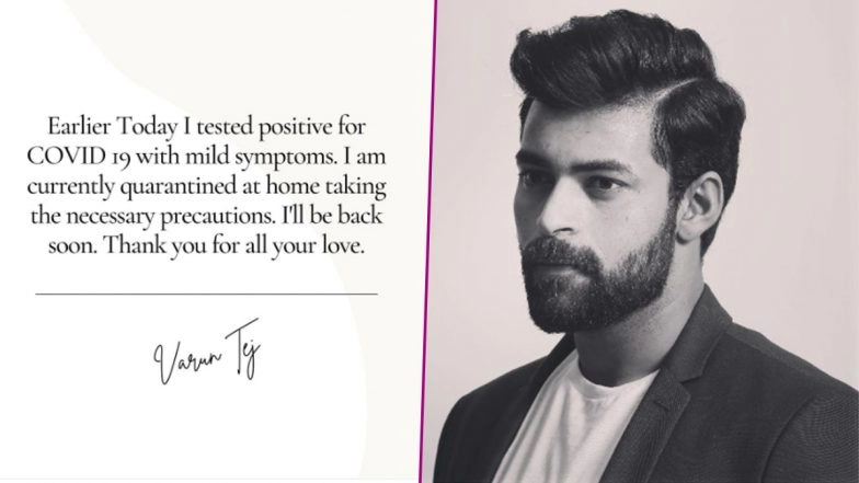 Varun Tej Tests Positive For COVID-19 After Cousin Ram Charan, Reveals He Has Mild Symptoms (View Post)