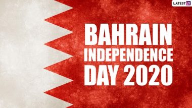 Bahrain Independence Day 2020 Date and History: Know Significance of the Day Commemorating Bahrain’s Independence From the British