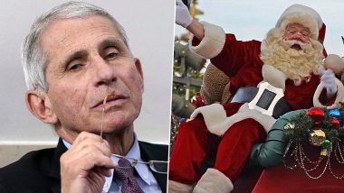 Christmas 2020: 'Santa Claus Good to Go, I Vaccinated Him Myself', Says Dr Anthony Fauci (Watch Video)