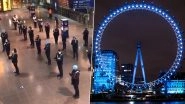 #ClapForHeroes Are Back in UK! From the London Eye to Blackpool Tower, National Landmarks Light Up in Blue as Citizens &lsquo;Clap for Carers&rsquo; Honouring NHS Workers Amid COVID-19 Lockdown (See Pics & Videos)