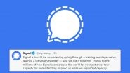 Signal Is Back! After Facing Technical Glitch for Over a Day, Messaging Service Restores Its Operations, Thanks Users Around the World for Their &lsquo;Patience&rsquo;