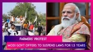 Farmers&rsquo; Protest: Modi Government Offers To Suspend Laws For 1.5 Years, Farmers To Consider Offer