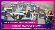 Tractor Rally By Protesting Farmers Draws Massive Crowd, &lsquo;Rehearsal Ahead Of The January 26 March&rsquo;, Say Farmers