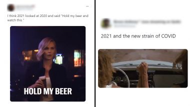 '2021: Hold My Beer' Funny Memes and GIFs Trend Online As Netizens Feel US Capitol Unrest, New COVID-19 Strain, National Lockdown is So 2020!