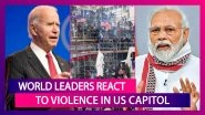 Joe Biden Says 'Enough', World Leaders React To Violence In US Capitol, Condemn &lsquo;Assault On Democracy&rsquo;