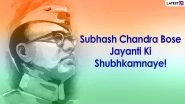 Subhas Chandra Bose Jayanti 2021 Messages in Hindi: WhatsApp Stickers, Patriotic Quotes, Signal Wishes, HD Images and Facebook Posts to Honour Netaji&rsquo;s Birth Anniversary