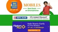 Flipkart Big Saving Days Sale 2021 Now Live for Plus Members, Check Here for Best Deals & Offers on Smartphones & Electronics