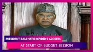 Budget Session Of Parliament: President Ram Nath Kovind Says, &lsquo;Farm Laws Paused, Govt Will Respect SC Order&rsquo;