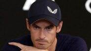Andy Murray Withdraws From Australian Open 2021 After Failing To Find ‘Workable Quarantine’ Solution