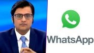 WhatsApp Chats of Arnab Goswami and BARC Ex-CEO Partho Dasgupta Leaked, Maharashtra HM Anil Deshmukh Says Gathering Information About &lsquo;Leaked Chats&rsquo;
