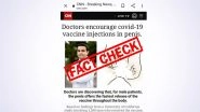 COVID-19 Vaccines to Be Injected in Penis? Fact Check to Analyse 'CNN News' That Claims Doctors Encourage Coronavirus Vaccines Jabs in the Male Genitalia
