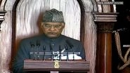 Union Budget 2021: President Ram Nath Kovind Addresses Joint Sitting of Both Houses of Parliament; Here is Full Text of President&rsquo;s Speech