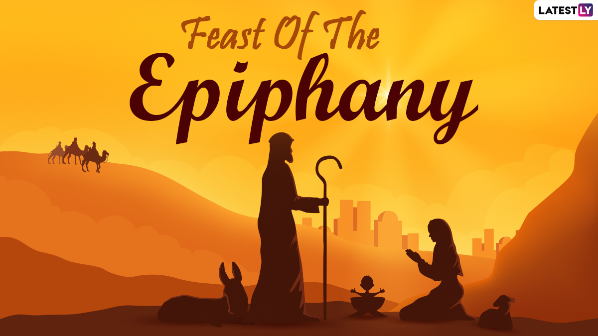 Feast Of The Epiphany Date Wishes And Greetings Know History Of Christian Feast Meaning