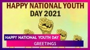 National Youth Day 2021 Messages: WhatsApp Greetings and Facebook Quotes to Share on Yuva Diwas