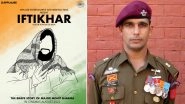 Iftikhar: Film on Major Mohit Sharma's Life In Works; India's Special Forces Hero Who Killed Two Hizbul Terrorists