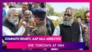 Somnath Bharti, AAP MLA Arrested In Uttar Pradesh For His Remarks, Ink Thrown At Him; Threatens Cops With Consequences