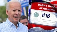 US President Joe Biden&rsquo;s Administration Withdraws Move To Rescind Work Authorisation for H-1B Visa Holders&rsquo; Immediate Family